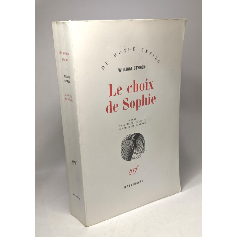 Le choix de Sophie - traduit par Maurice Rimbaud / Coll. du monde