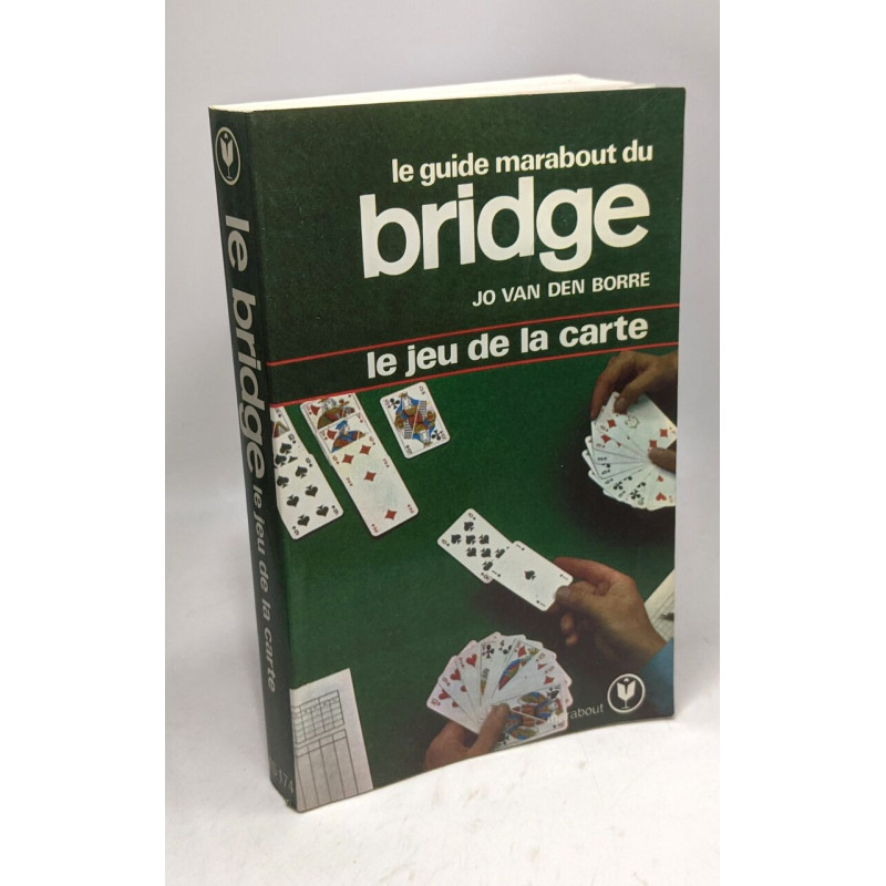 Le guide marabout du Bridge - le jeu de la carte