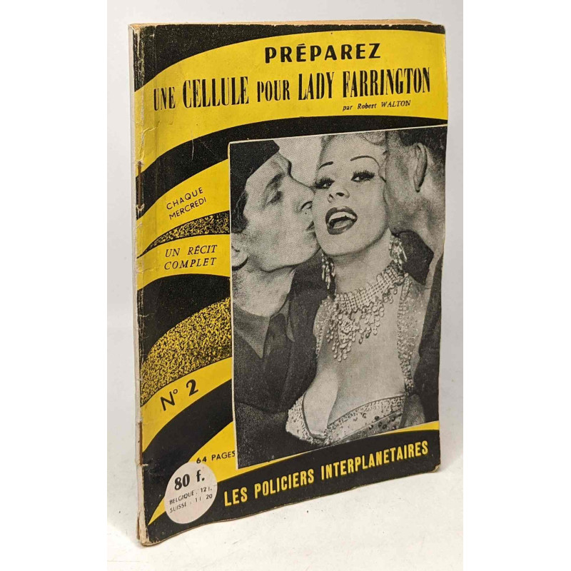 Les policiers interplanétaires - n°2 - préparez une cellule pour...