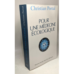 Pour une médecine écologique