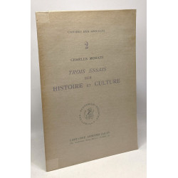 Trois essais sur histoire et culture - avant-propos de Lucien...