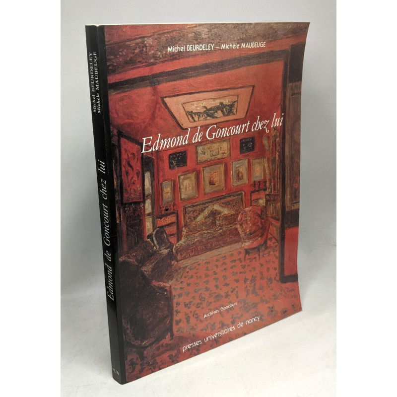 Edmond de goncourt chez lui