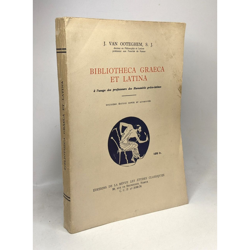 Bibliotheca graeca et latina à l'usage des professeurs des...