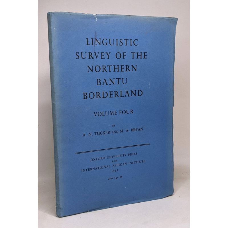 Linguistic survey of the northern bantu borderland - volume four -...