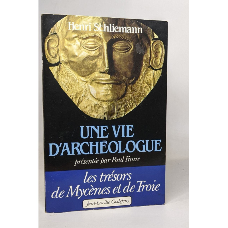 Une Vie d'archéologue