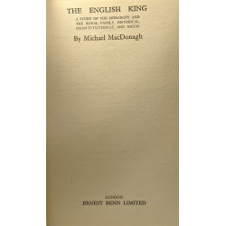 The english king - a study of the monarchy and the royal family...