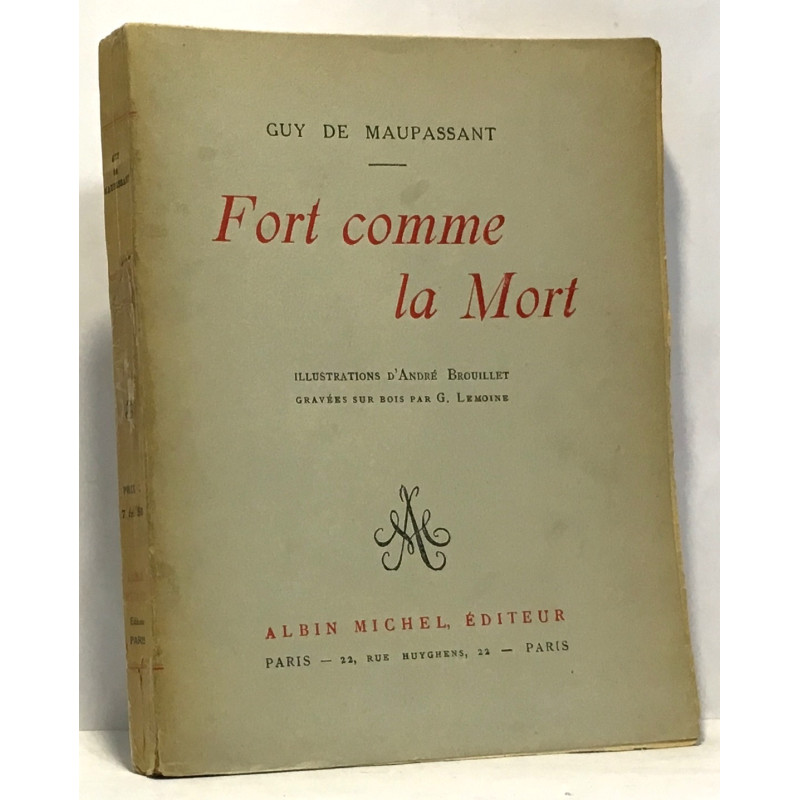 Fort comme la mort --- illustrations d'André Brouillet