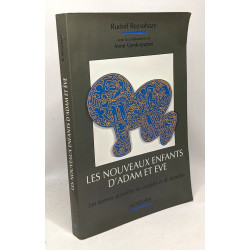 Les nouveaux enfants d'Adam et Eve