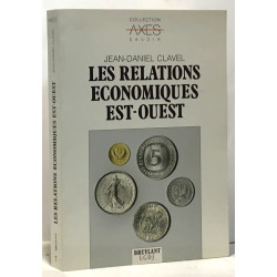 Les Relations économiques Est-Ouest
