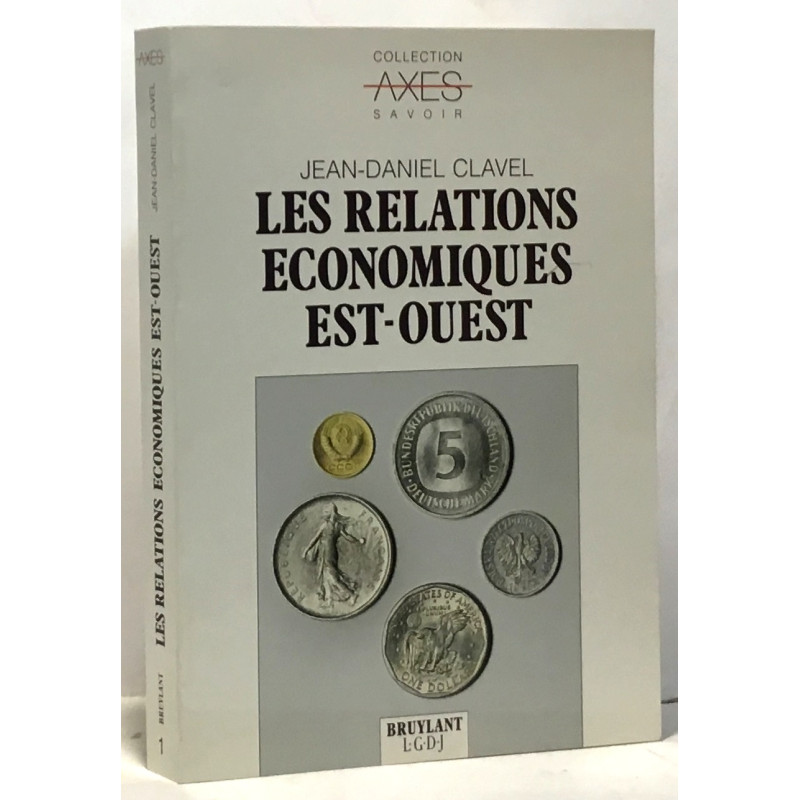 Les Relations économiques Est-Ouest