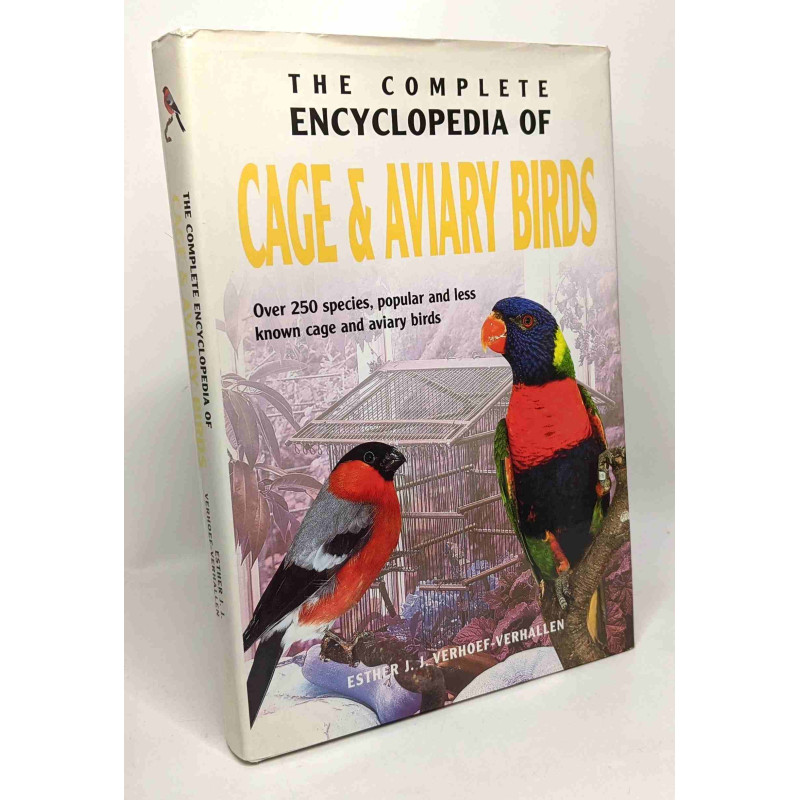 Complete Encyclopedia of Cage et Aviary Birds