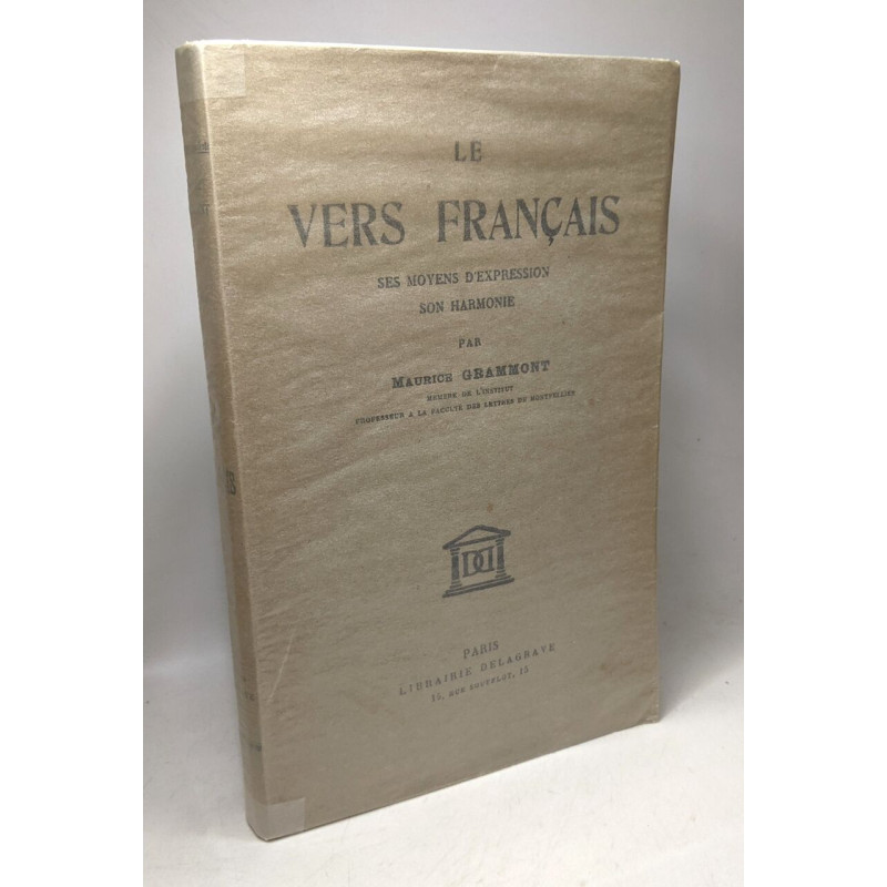 Le vers français - ses moyens d'expression son harmonie