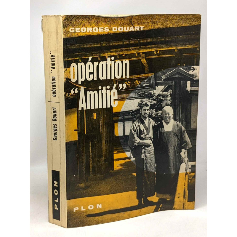Opération "amitié"