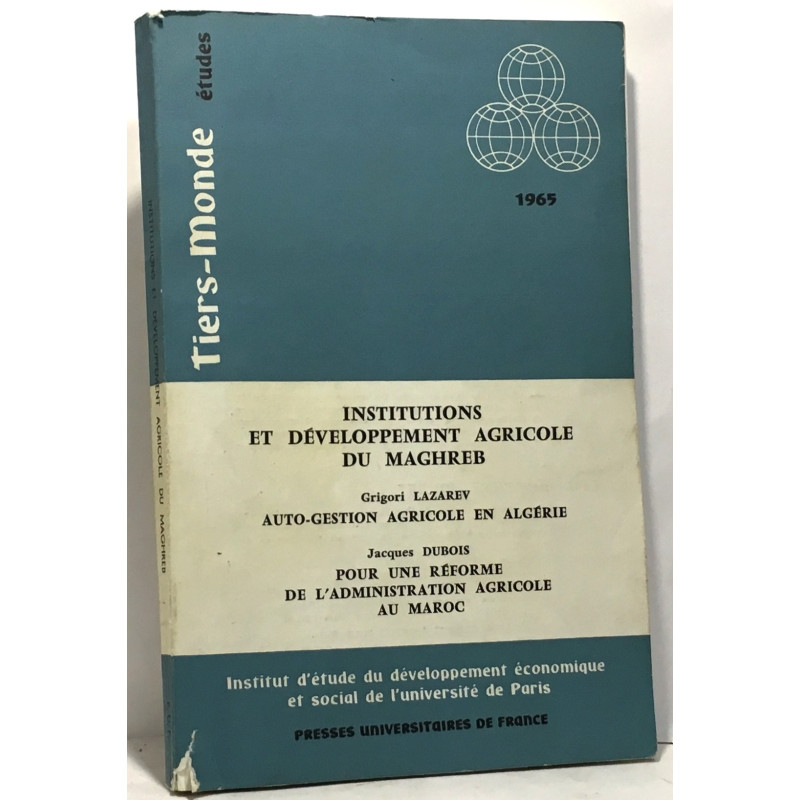 Institutions et developpement agricole du Maghreb , Auto-gestion...