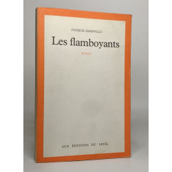 Les flamboyants / roman