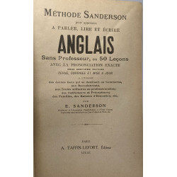 Méthode Sanderson pour apprendre à parler lire et écrire l'Anglais...