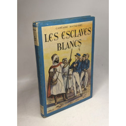 Les esclaves blancs - illustrations couleurs de E. Gallois
