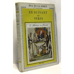 En suivant nos pères - l'histoire en flanant