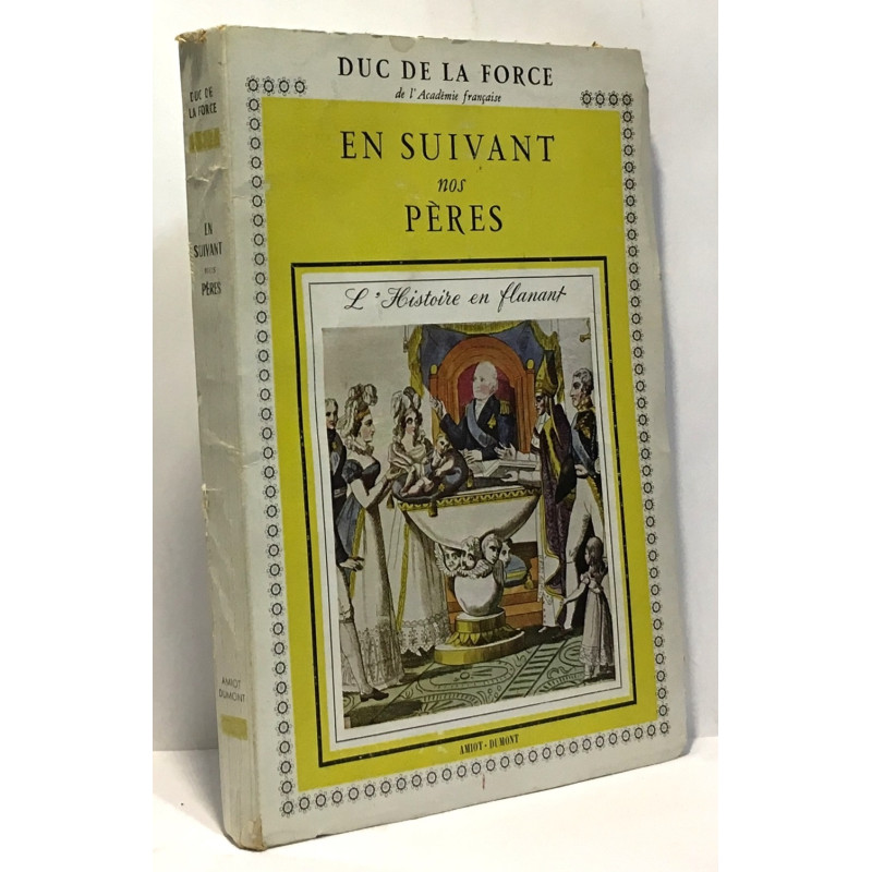 En suivant nos pères - l'histoire en flanant