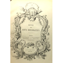 Revue des arts décoratifs troisième année 1882-1883 + quatrième...
