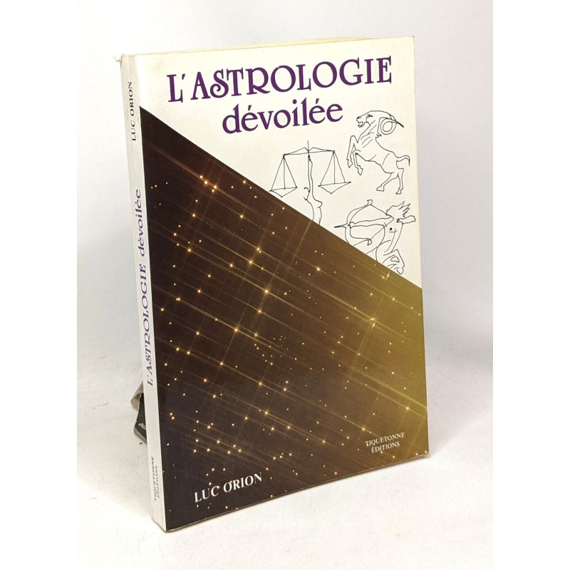 L'astrologie dévoilée