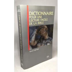 DICTIONNAIRE POUR UNE LECTURE FACILE DE LA BIBLE