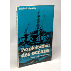 L'exploitation des océans - l'économie de demain