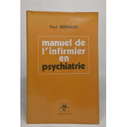 Manuel de l'infirmier en psychiatrie