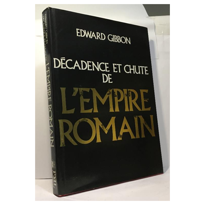 Décadence et chute de l'empire romain