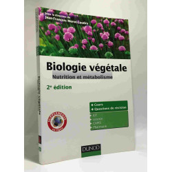 Biologie végétale : Nutrition et métabolisme - 2e édition - cours...