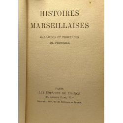 Histoires marseillaises - galéjades et proverbes de Provence