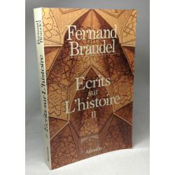 Écrits sur l'histoire: Tome 2