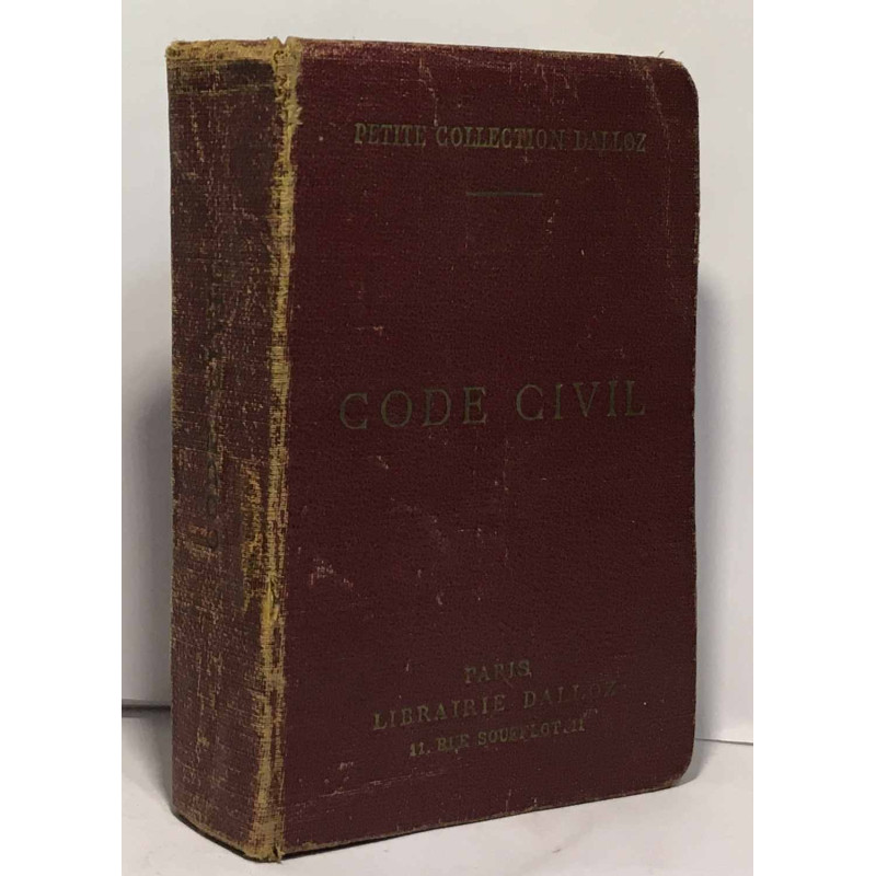 Code civil annoté d'après la doctrine et la jurisprudence avec...