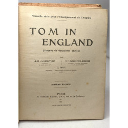 TOM IN ENGLAND - The boy's own book - (Classes de deuxieme année)...