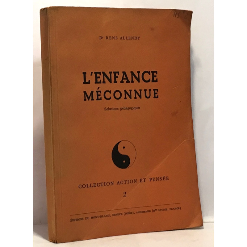 L'enfance méconnu - solutions pédagogiques