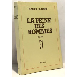 La peine des hommes