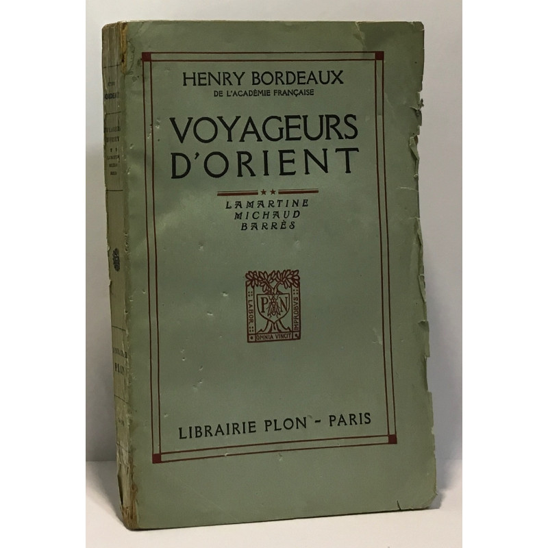 Voyageurs d'Orient - Tome deux - lamartine michaud barrès
