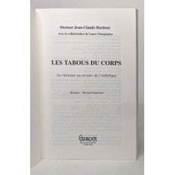 Les tabous du corps - la chirurgie au secours de l'esthétique