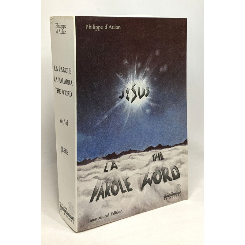 Jesus la parole / Jesus The Word --- (trilingue)