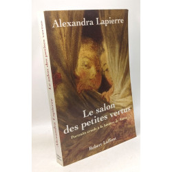 Le salon des petites vertus : Portraits cruel à la lumière de Rome