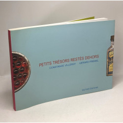 Petits trésors restés dehors