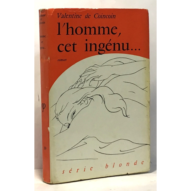 L'homme cet ingénu