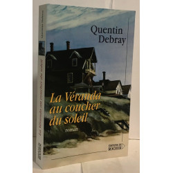 La Véranda au coucher du soleil