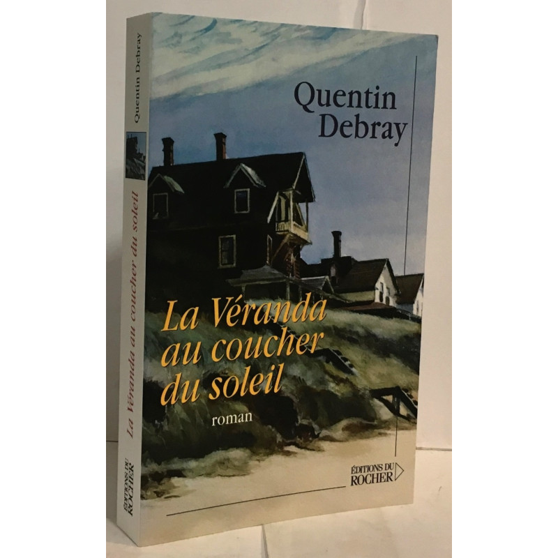 La Véranda au coucher du soleil