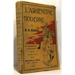 L'Argentine Moderne - 26 photographies en hors texte - troisième...