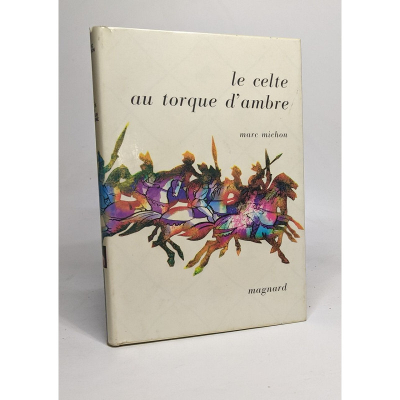 Le celte au torque d'ambre