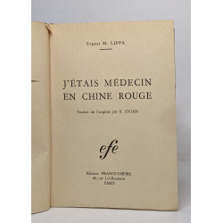 J'étais médecin en chine rouge