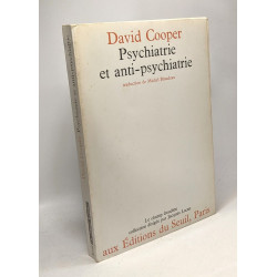 Psychiatrie et anti-psychiatrie
