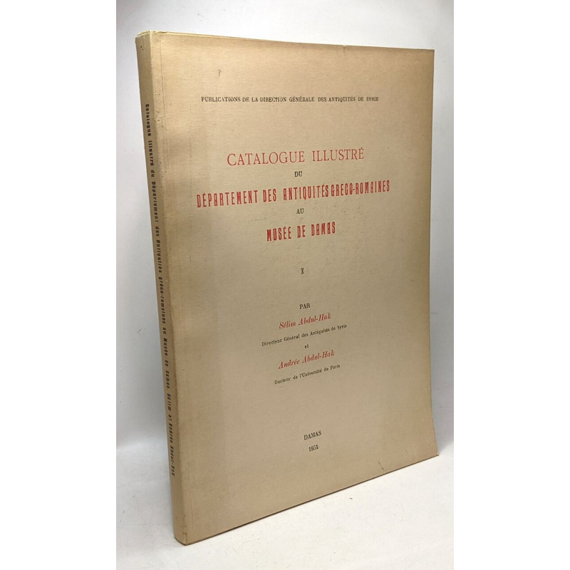 Catalogue illustré du département des antiquités greco-romaines au...