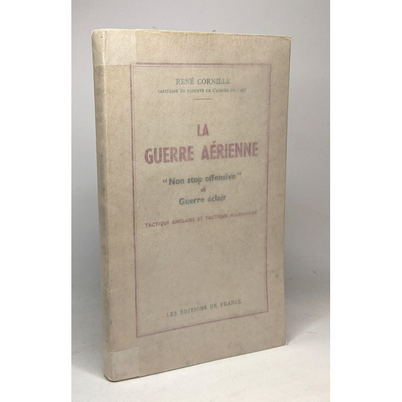 La guerre aérienne "non stop offensive" et guerre éclair --...